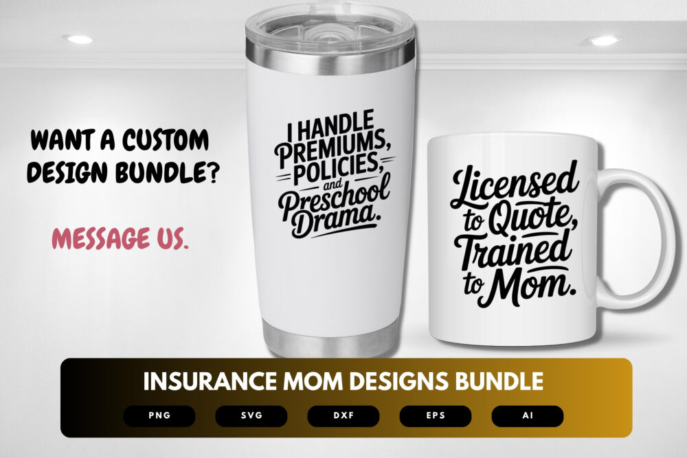 Insurance Mom SVG Bundle | Funny Insurance Agent Quotes, Mom Life Cut Files for Cricut & Sublimation - Image 8