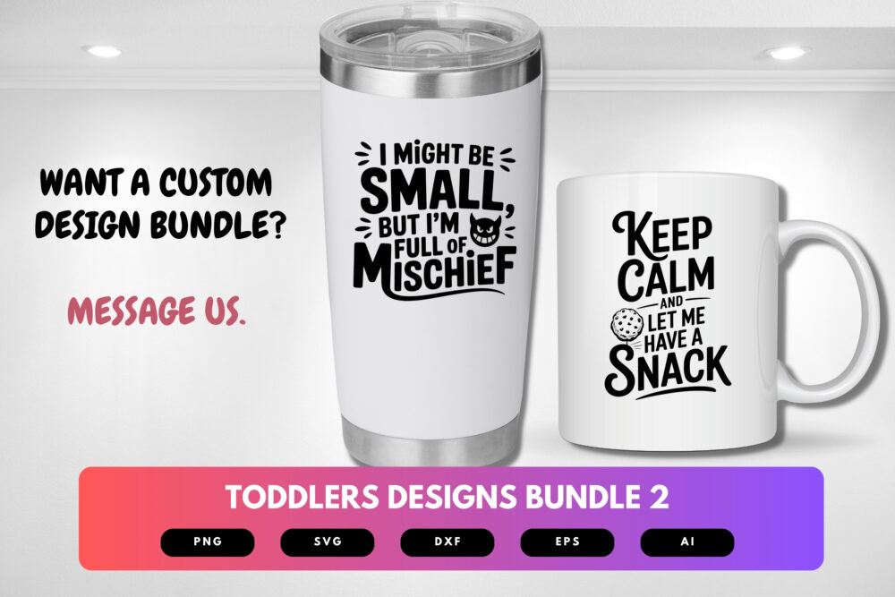 Toddler SVG Bundle | Funny Toddler Quotes, Cute Baby Clipart for Cricut & Sublimation - Image 8