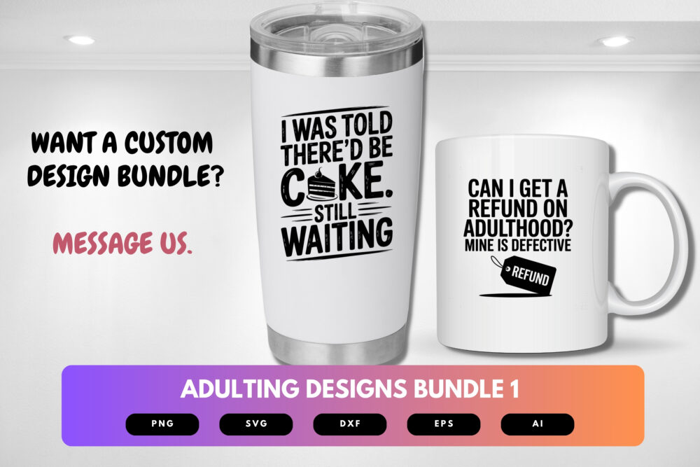 Adulting SVG Bundle | Funny Adult Life Quotes, Relatable Cut Files for Cricut, Sublimation & Stickers - Image 8