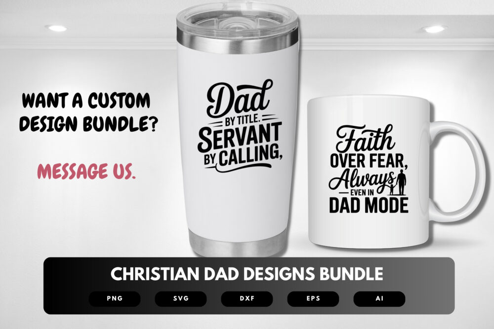 Christian Dad SVG Bundle | Faith-Based Dad Quotes, Religious Silhouette Cut Files for Cricut & Sublimation - Image 3