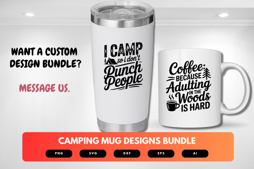 Camping Mug SVG Bundle | Outdoor Adventure Quotes Cut Files for Cricut, Silhouette & Sublimation - Image 2