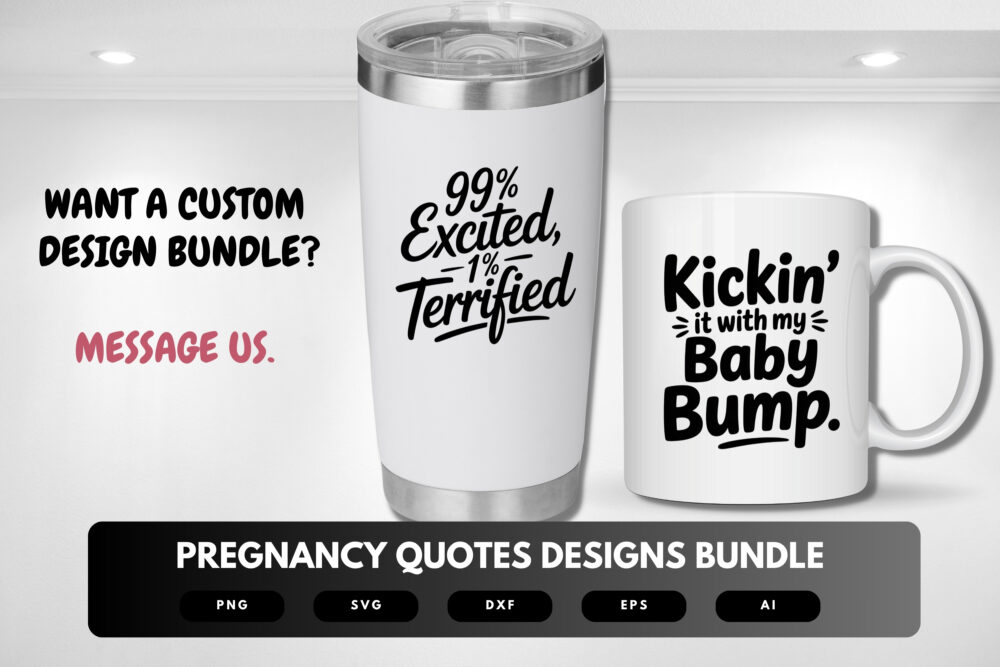 Pregnancy Quotes SVG Bundle | Expecting Mom , Baby Bump Cut Files for Cricut, Silhouette & Sublimation - Image 2