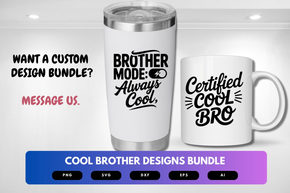Cool Brother SVG Bundle | Funny Brother Quotes, Sibling Clipart , Silhouette Cut Files for Cricut & Sublimation - Image 2