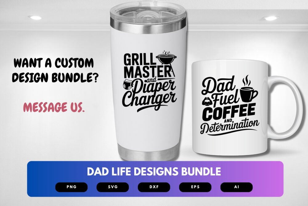 Dad Life SVG Bundle | Funny Dad Quotes, Fatherhood Clipart , Silhouette Cut Files for Cricut & Sublimation - Image 8