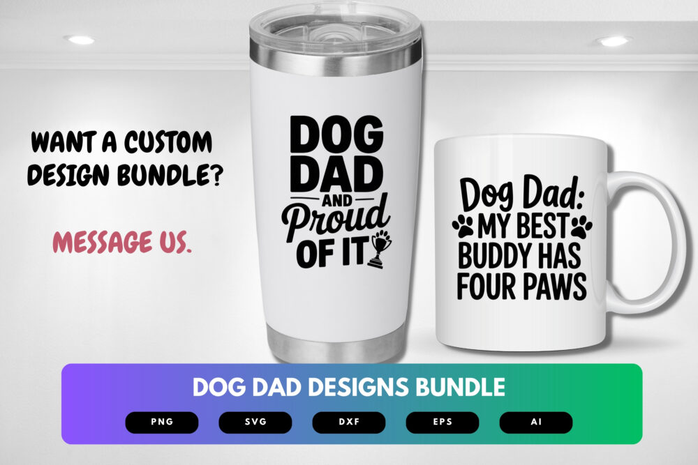 Dog Dad SVG Bundle | Funny Pet Quotes, Dog Lover Clipart , Silhouette Cut Files for Cricut & Sublimation - Image 2
