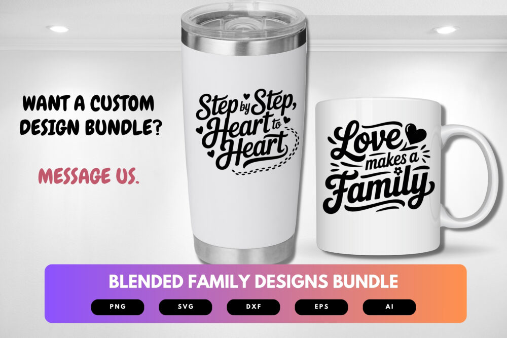 Blended Family SVG Bundle | Bonus Parent Quotes, Stepfamily Clipart , Silhouette Cut Files for Cricut & Sublimation - Image 2