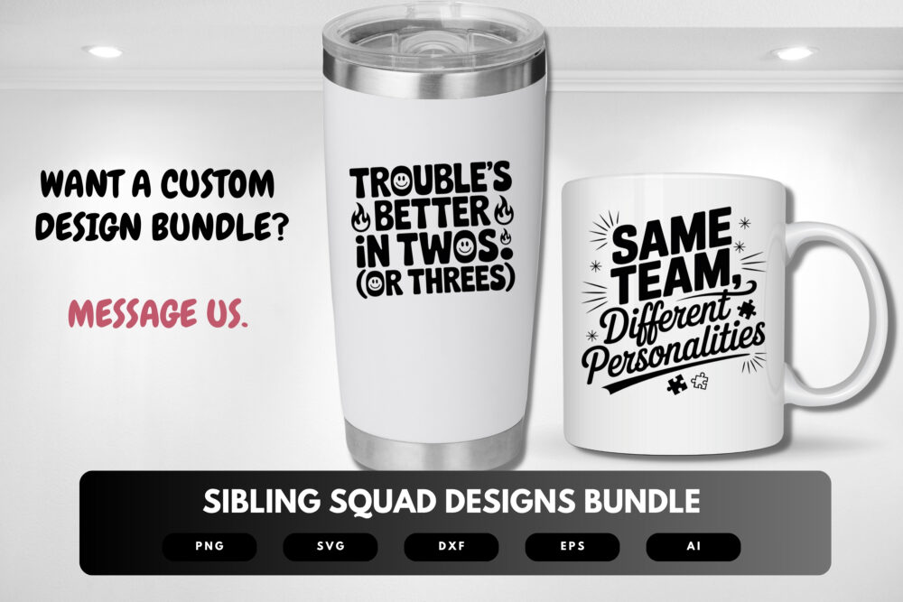 Sibling Squad SVG Bundle | Funny Sibling Quotes, Family Clipart , Silhouette Cut Files for Cricut & Sublimation - Image 2