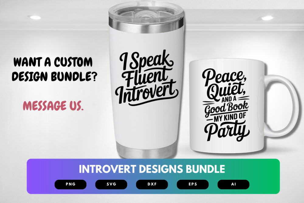 Introvert SVG Bundle | Funny Anti-Social Quotes , Quiet Life Cut Files for Cricut, Sublimation & DIY Crafts - Image 2