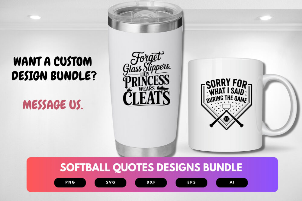 Softball SVG Bundle | Motivational Funny Softball Quotes Cut Files for Cricut, Sublimation & DIY Crafts