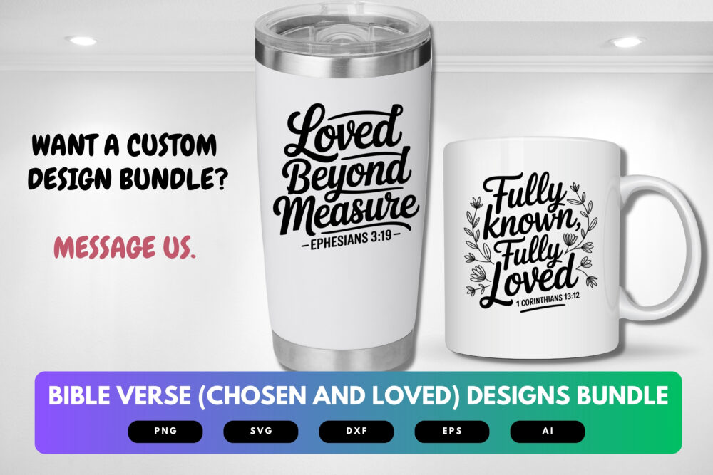 Chosen and Loved SVG Bundle | Bible Verse Cut Files, Christian Affirmation Designs for Cricut & Sublimation - Image 2