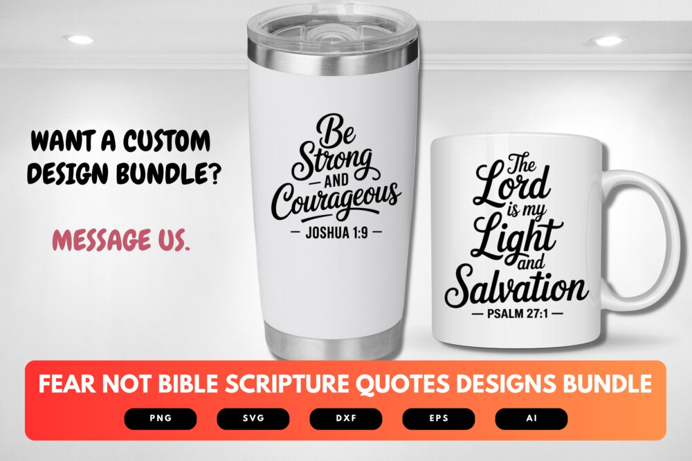Fear Not SVG Bundle | Bible Verse Cut Files, Christian Scripture Quote Designs for Cricut & Sublimation - Image 2