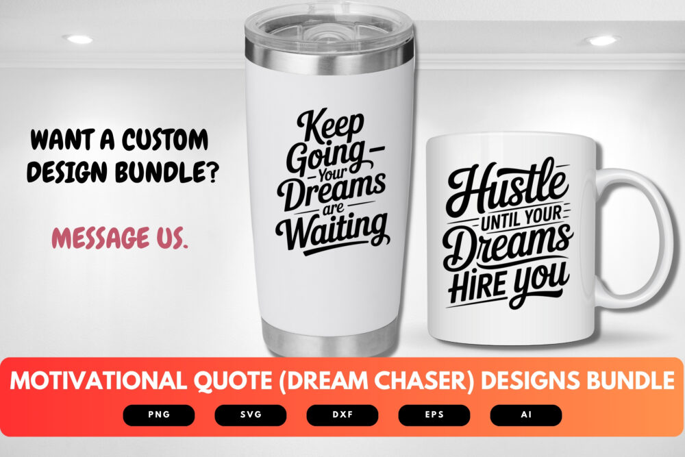 Dream Chaser SVG Bundle | Motivational Quote Cut Files for Cricut & Sublimation - Image 8
