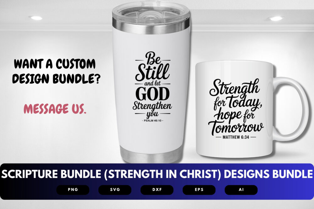 Strength in Christ SVG Bundle | Bible Verse Cut Files, Christian Encouragement Designs for Cricut & Sublimation - Image 2