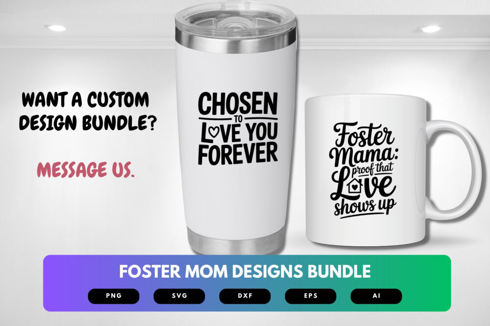 Foster Mom SVG Bundle | Inspirational Quotes, Foster Care Clipart , Cut Files for Cricut & Sublimation - Image 2