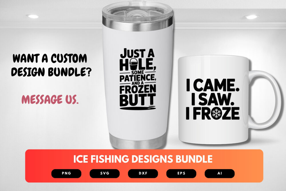 Ice Fishing SVG Bundle | Winter Fishing Quotes , Angler Cut Files for Cricut & Sublimation - Image 2