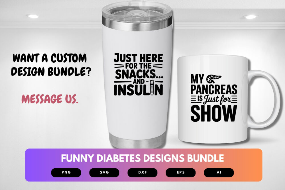 Funny Diabetes SVG Bundle | Diabetic Humor Clipart, Medical Awareness Cut Files for Cricut & Sublimation - Image 2