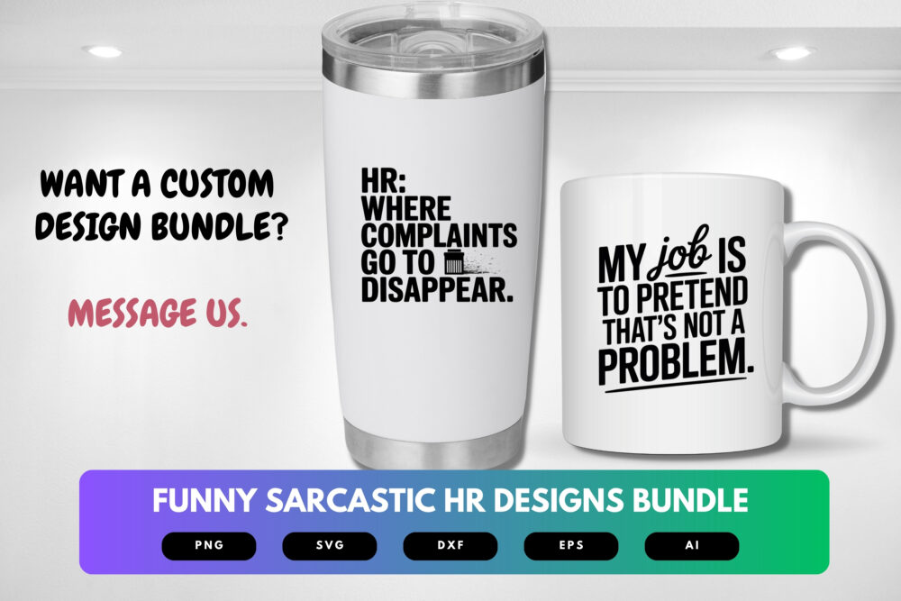 HR SVG Bundle | Funny Human Resources Quotes, Sarcastic Workplace Cut Files for Cricut & Sublimation - Image 2