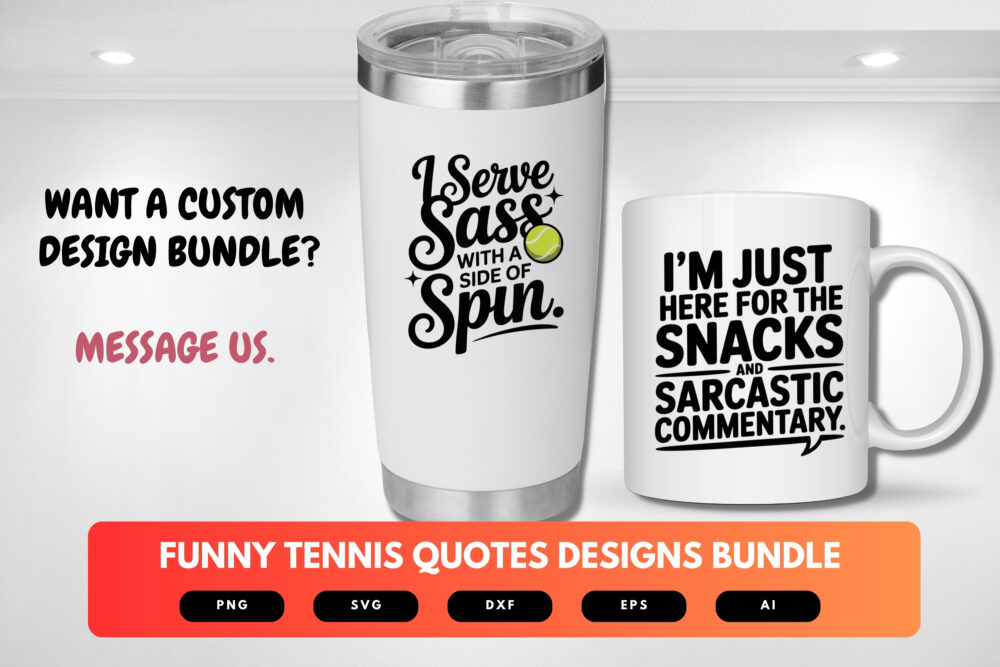 Funny Tennis SVG Bundle | Tennis Quotes Clipart, Sports Silhouette Cut Files for Cricut & Sublimation - Image 8