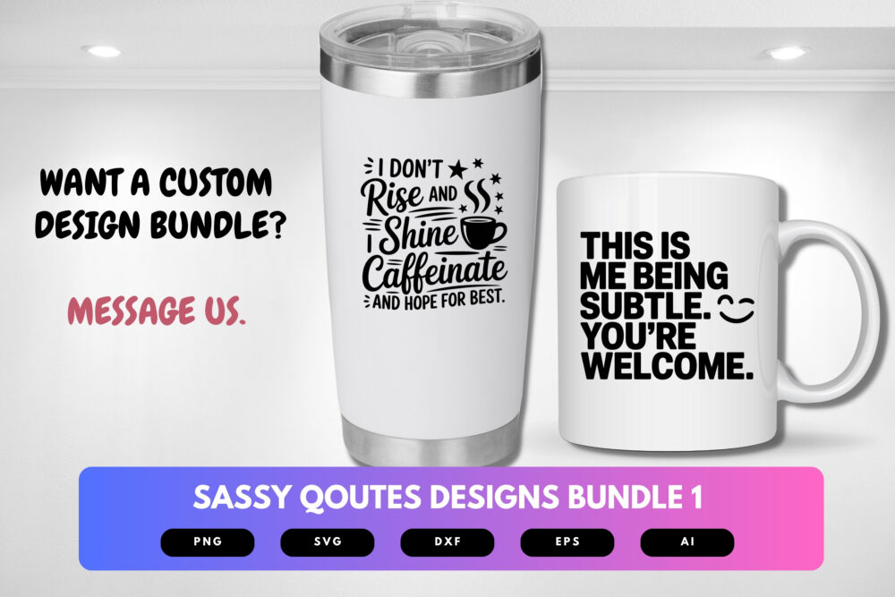 Sassy Quotes SVG Bundle | Funny Attitude Clipart, Bold Typography Cut Files for Cricut & Sublimation - Image 8