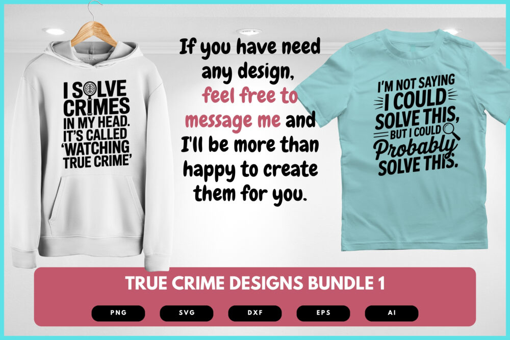 True Crime SVG Bundle | Funny Crime Junkie Quotes, Murder Mystery Clipart for Cricut & Sublimation - Image 7