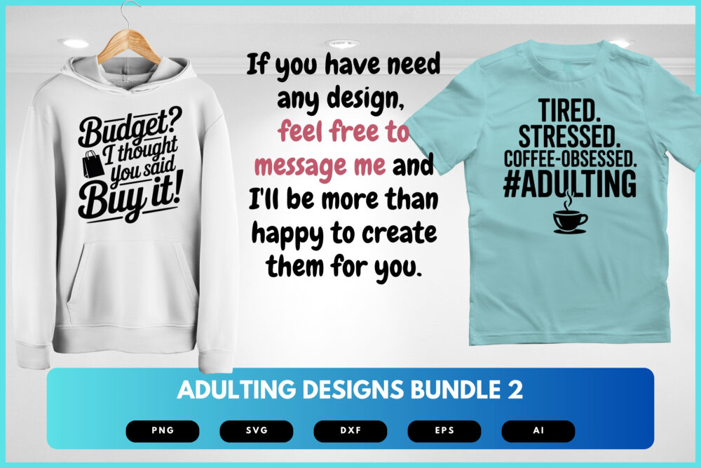 Adulting SVG Bundle | Funny Quotes, Relatable Cut Files for Cricut, Sublimation & Stickers - Image 7