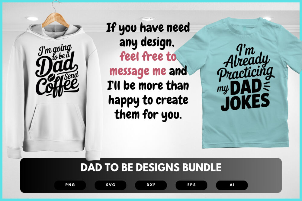 Dad to Be SVG Bundle | New Father Quotes, Pregnancy Announcement Cut Files for Cricut & Sublimation - Image 8