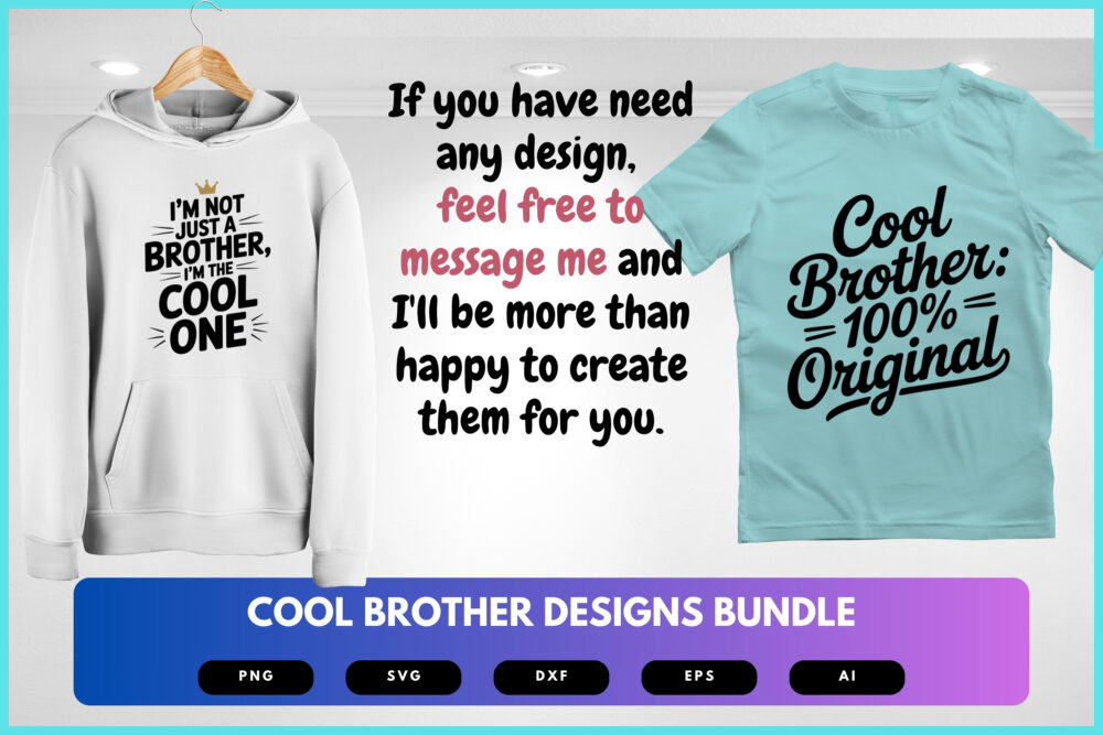 Cool Brother SVG Bundle | Funny Brother Quotes, Sibling Clipart , Silhouette Cut Files for Cricut & Sublimation - Image 8
