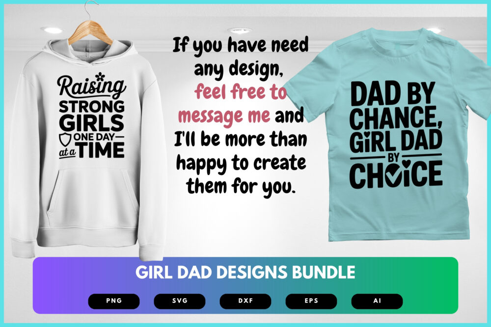 Girl Dad SVG Bundle | Proud Dad Quotes, Fatherhood Clipart , Silhouette Cut Files for Cricut & Sublimation - Image 8