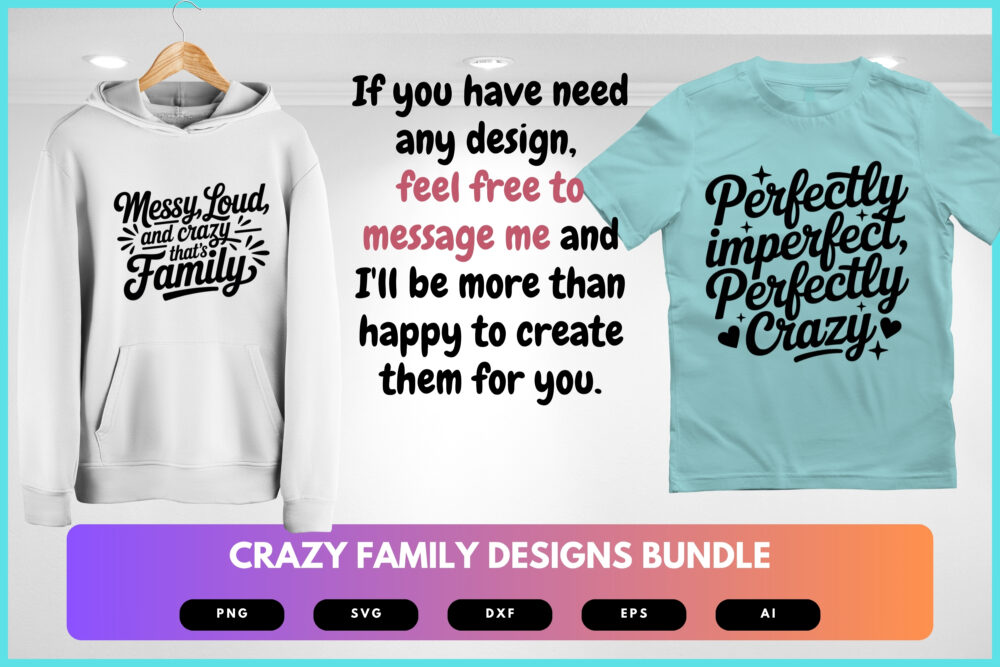 Crazy Family SVG Bundle | Funny Family Quotes, Matching Clipart , Silhouette Cut Files for Cricut & Sublimation - Image 8