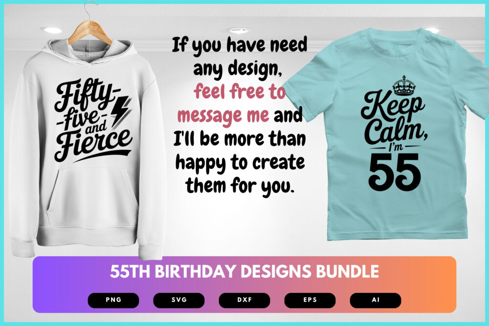 55th Birthday SVG Bundle | Funny Fifty-Five Clipart, Milestone Birthday Cut Files for Cricut & Sublimation - Image 8