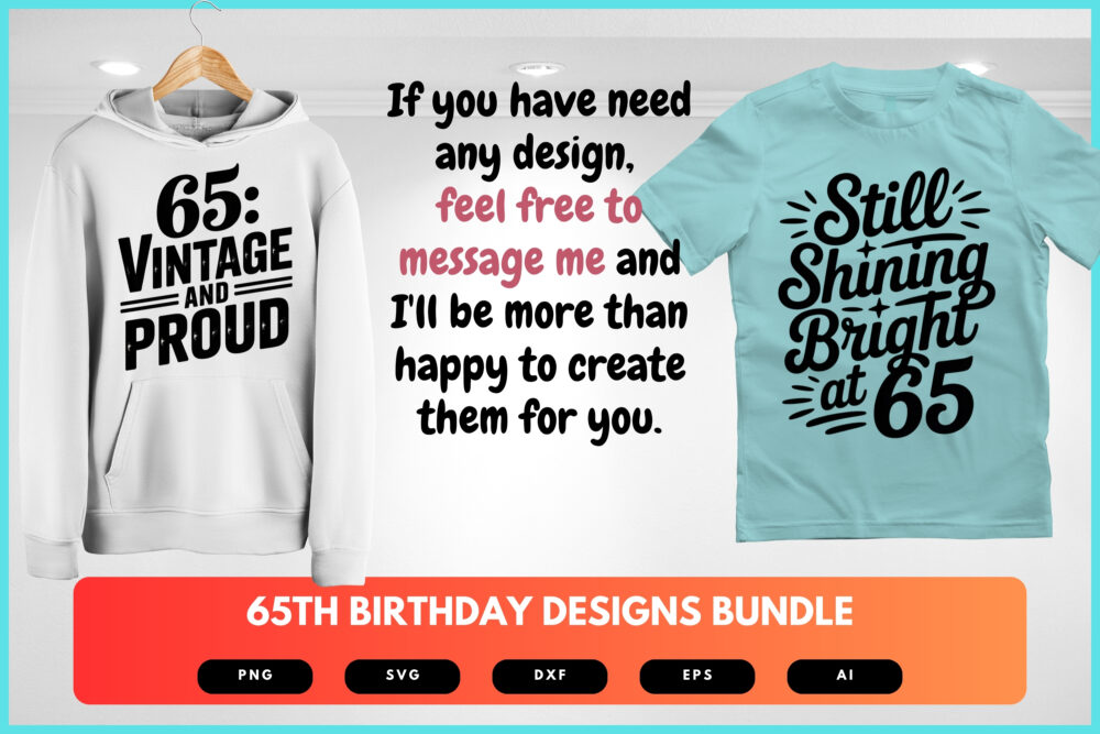 65th Birthday SVG Bundle | Funny Sixty-Five Clipart, Milestone Birthday Cut Files for Cricut & Sublimation - Image 8