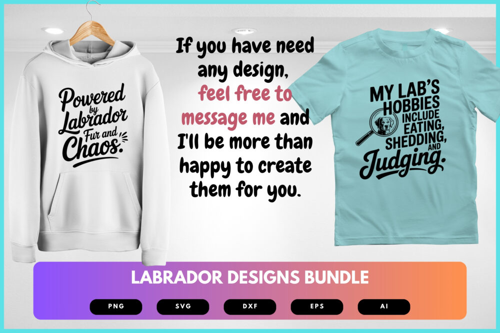 Labrador SVG Bundle | Funny Dog Shirt Designs, Labrador Retriever Clipart , Cut Files for Cricut & Sublimation - Image 8