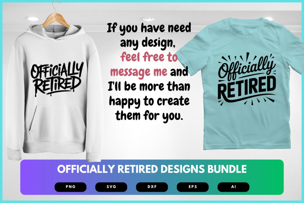 Officially Retired SVG Bundle | Funny Retirement Clipart, Retired Life Cut Files for Cricut & Sublimation - Image 7