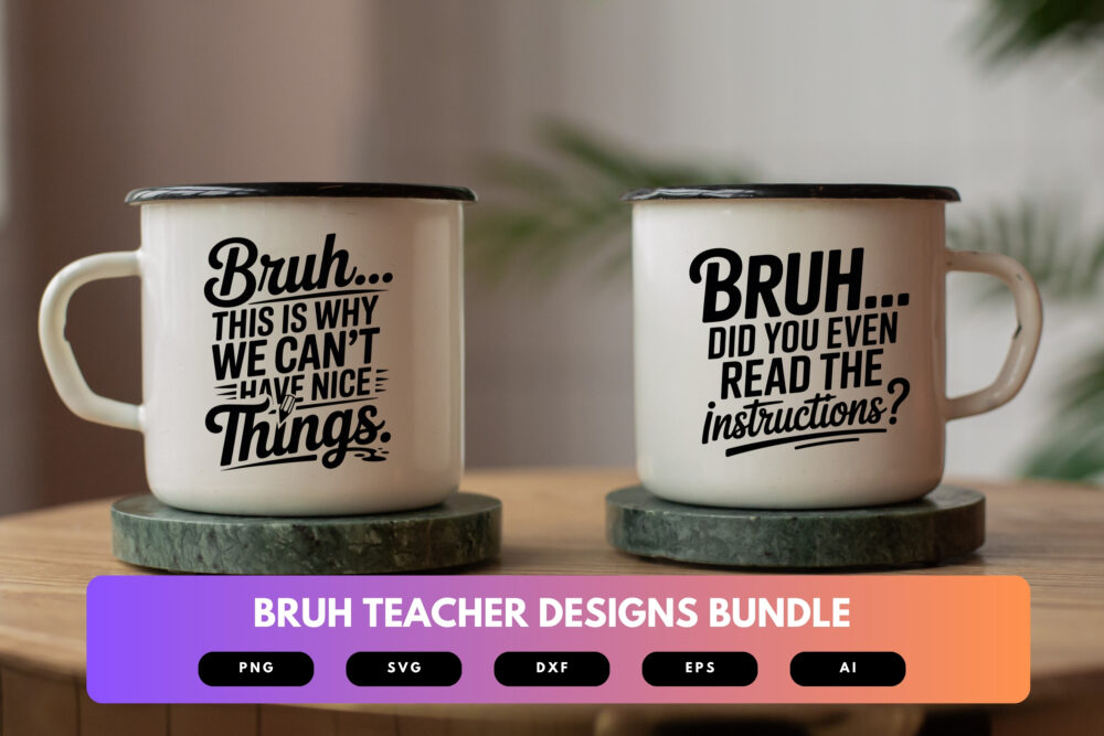 Bruh Teacher SVG Bundle | Funny Teacher Quote Clipart, Trendy Classroom Cut Files for Cricut & Sublimation - Image 6