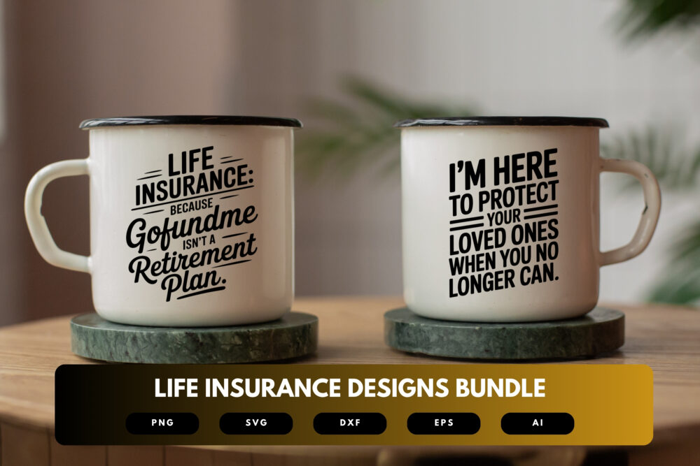 Life Insurance SVG Bundle | Motivational Agent Quotes, Policy Cut Files for Cricut & Sublimation - Image 6