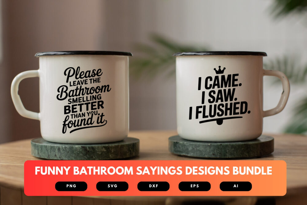 Funny Bathroom Sayings SVG Bundle | Hilarious Toilet Quote Cut Files for Cricut & Bathroom Wall Decor - Image 7