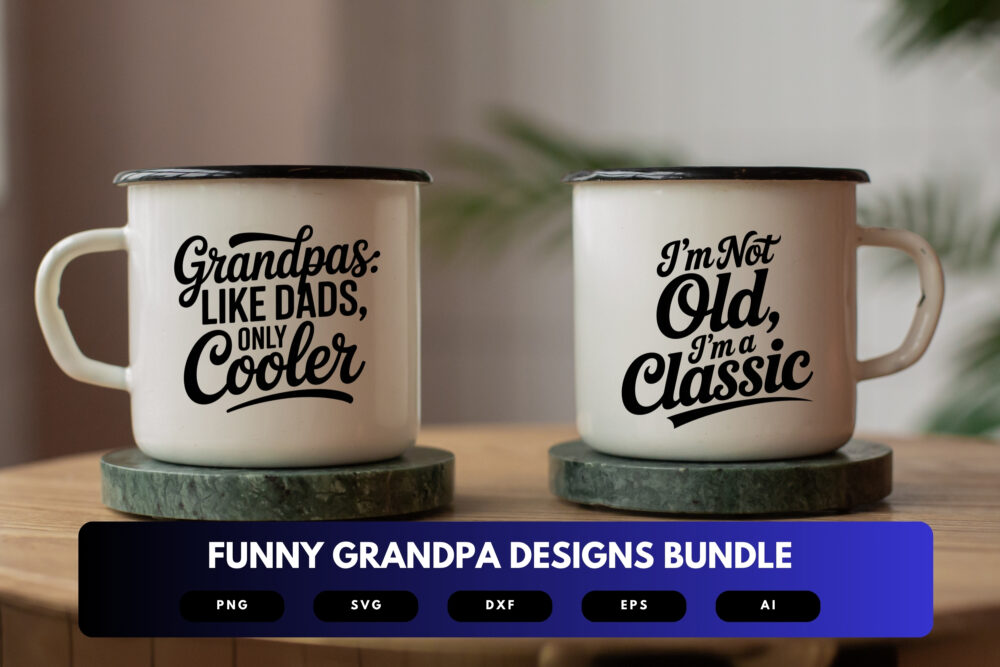 Funny Grandpa SVG Bundle | Grandpa Quotes, Retirement Humor Clipart Cut Files for Cricut & Sublimation - Image 7