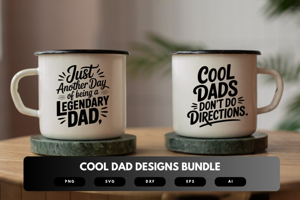 Cool Dad SVG Bundle | Funny Father Quotes, Modern Dad Silhouette Cut Files for Cricut & Sublimation - Image 7