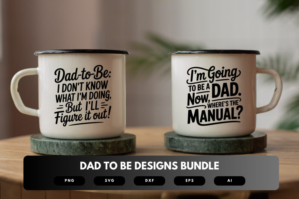 Dad to Be SVG Bundle | New Father Quotes, Pregnancy Announcement Cut Files for Cricut & Sublimation - Image 7