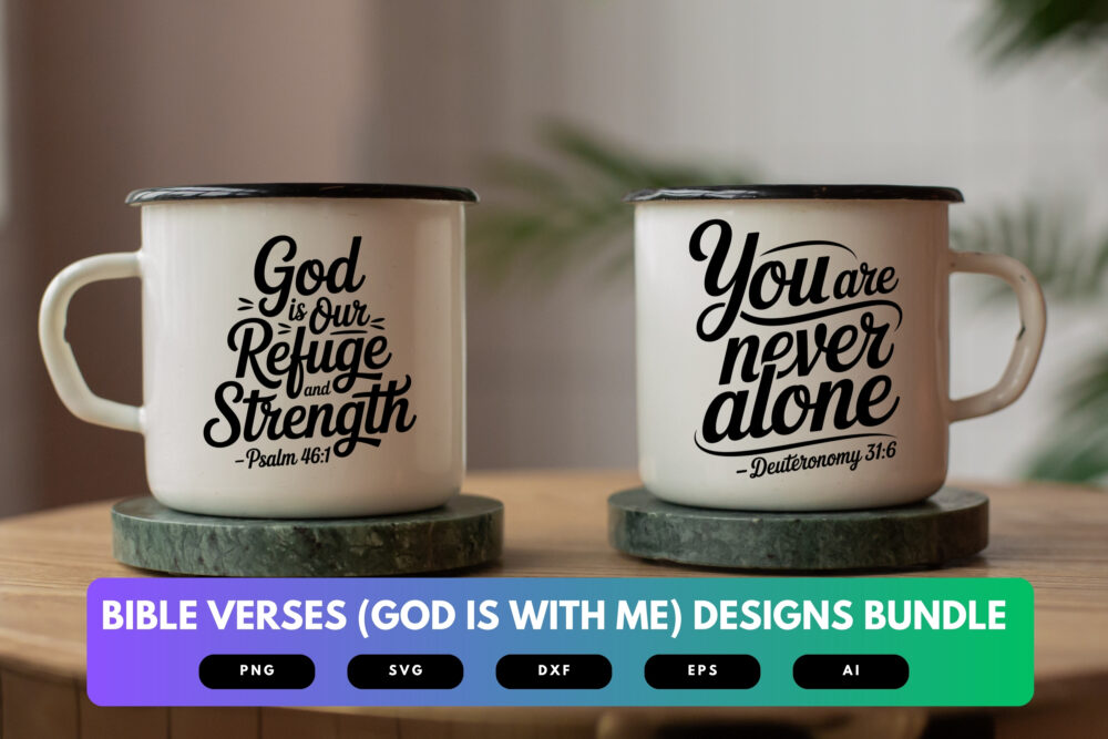 God Is With Me SVG Bundle | Bible Verse Cut Files, Christian Encouragement Designs for Cricut & Sublimation - Image 7