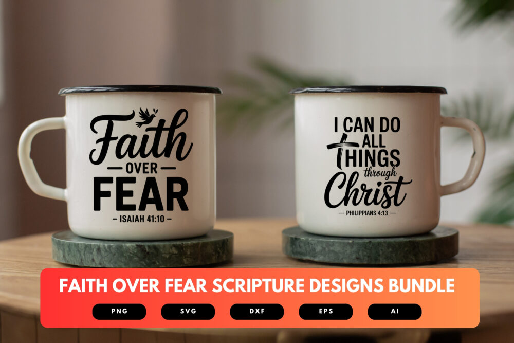 Faith Over Fear SVG Bundle | Scripture Cut Files, Christian Inspirational Quote Designs for Cricut & Sublimation - Image 7