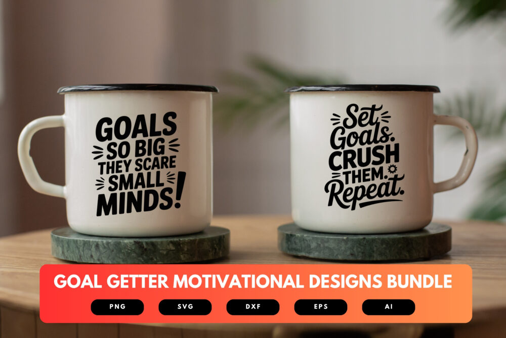 Goal Getter SVG Bundle | Motivational Quote Cut Files for Cricut & Sublimation - Image 7