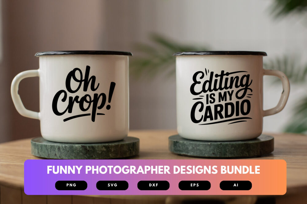Photographer SVG Bundle | Funny Photography Quotes , Camera Clipart for Cricut, Sublimation & T-Shirts - Image 7