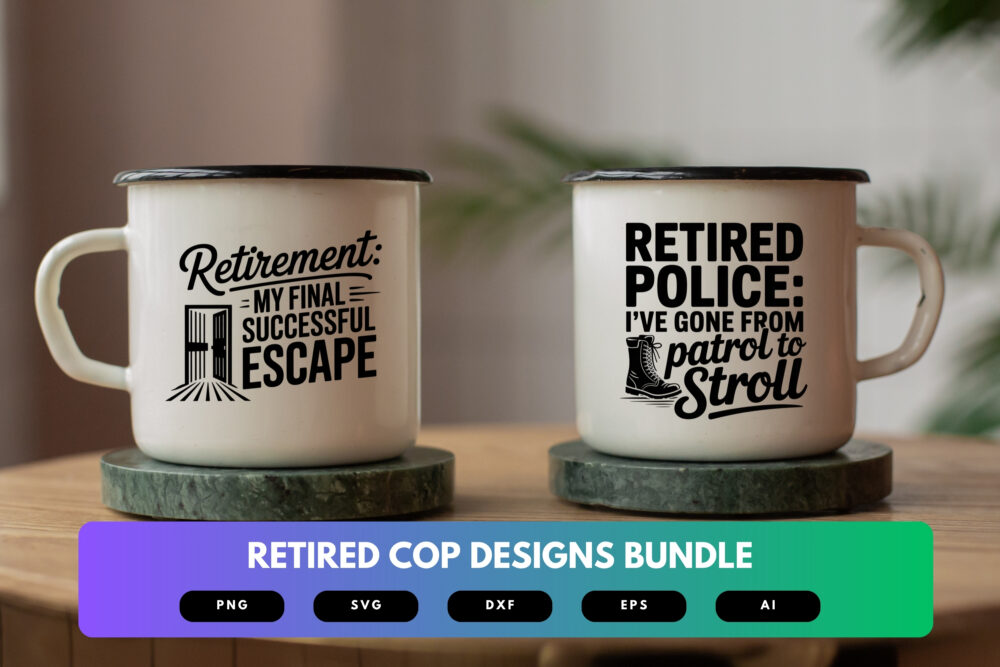 Retired Cop SVG Bundle | Funny Police Retirement Quotes , Law Enforcement Clipart for Cricut, Sublimation & T-Shirts - Image 7