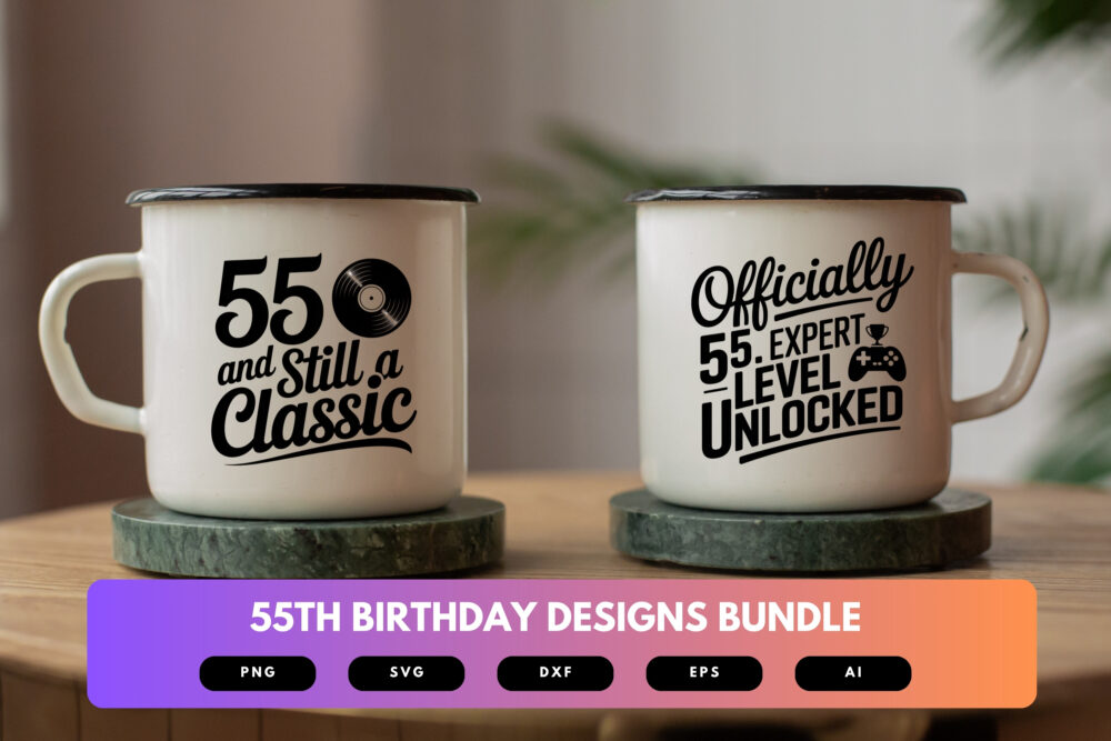 55th Birthday SVG Bundle | Funny Fifty-Five Clipart, Milestone Birthday Cut Files for Cricut & Sublimation - Image 7