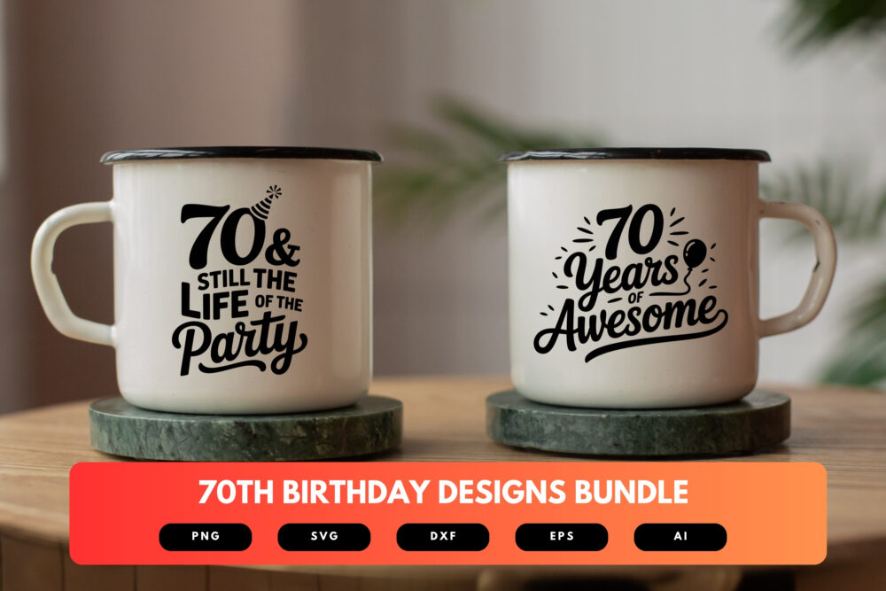 70th Birthday SVG Bundle | Funny Seventy Clipart, Milestone Birthday Cut Files for Cricut & Sublimation - Image 7