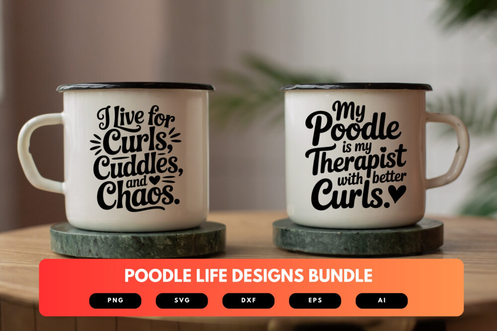 Poodle Life SVG Bundle | Funny Poodle Shirt Designs, Dog Lover Clipart , Cut Files for Cricut & Sublimation - Image 7