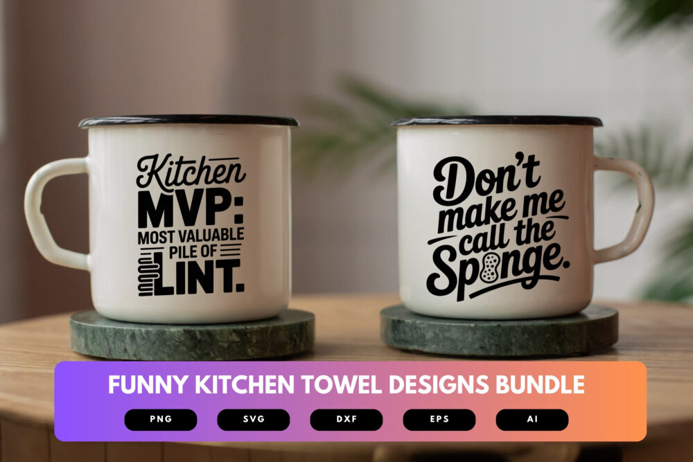 Funny Kitchen SVG Bundle | Dish Towel Sayings, Cooking Clipart , Cricut Cut Files for Farmhouse & Home Decor - Image 7