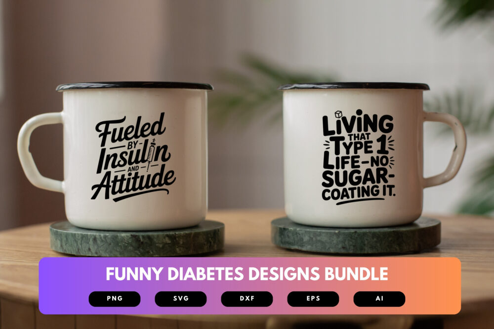 Funny Diabetes SVG Bundle | Diabetic Humor Clipart, Medical Awareness Cut Files for Cricut & Sublimation - Image 7