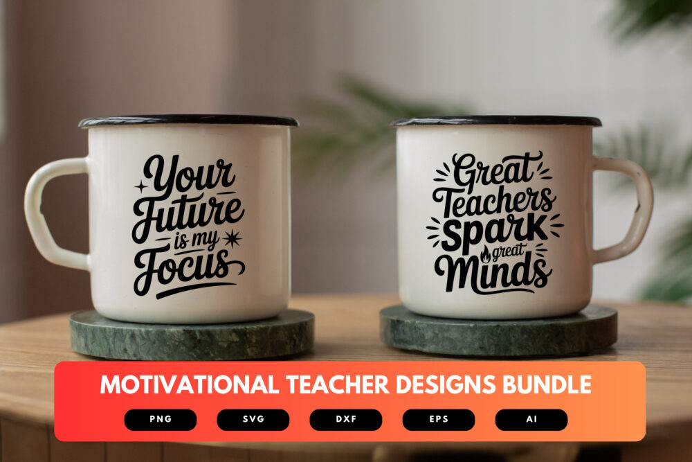 Motivational Teacher SVG Bundle | Inspirational Educator Clipart, Teacher Quote Cut Files for Cricut & Sublimation - Image 6